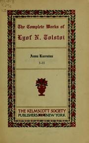 Cover of: The complete works of Lyof N. Tolstoĭ by Лев Толстой