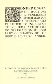 Cover of: Conferences and instructions by Pelletier, Mother Mary of St. Euphrasia Saint