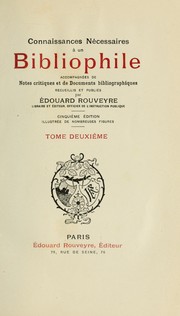 Cover of: Connaissances nécessaires à un bibliophile