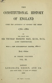 Cover of: The constitutional history of England since the accession of George the Third, 1760-1860, with a new supplementary chapter, 1861-71