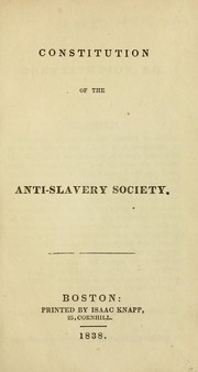 Cover of: Constitution of the anti-slavery society.