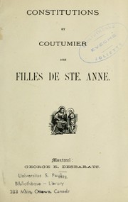 Cover of: Constitutions et Coutumier des Filles de Ste Anne