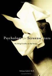 Cover of: Psychology for screenwriters: building conflict in your script