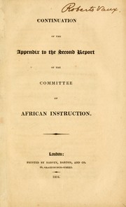 Cover of: Continuation of the appendix to the second report of the Committee on African Instruction