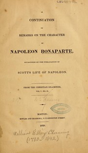 Cover of: A continuation of remarks on the character of Napoleon Bonaparte by William Ellery Channing