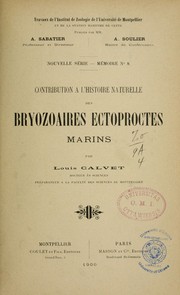 Cover of: Contribution à l'histoire naturelle des bryozoaires ectoproctes marins by Louis Calvet