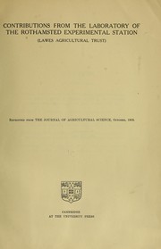 Cover of: Contributions from the Laboratory of the Rothamsted experimental station (Lawes agricultural trust) ...