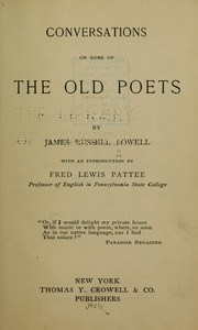 Cover of: Conversations on some of the old poets by James Russell Lowell