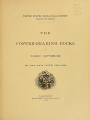 Cover of: The copper-bearing rocks of lake Superior by Roland Duer Irving