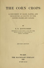 Cover of: The corn crops by Edward Gerrard Montgomery, Edward Gerrard Montgomery