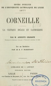 Cover of: Corneille: la critique idéale et catholique