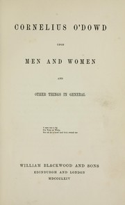 Cover of: Cornelius O'Dowd upon men and women and other things in general.