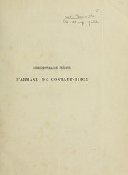 Correspondance inédite d'Armand de Gontaut-Biron, maréchal de France by Biron, Armand de Gontaut baron de