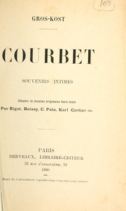 Cover of: Courbet, souvenirs intimes