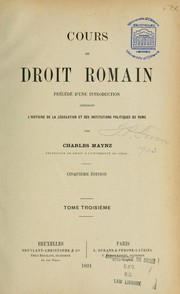 Cover of: Cours de droit romain by Charles Gustave Maynz