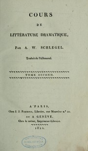 Cover of: Cours de littérature dramatique by August Wilhelm Schlegel