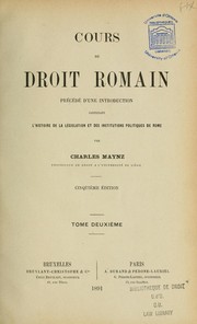 Cover of: Cours de droit romain by Charles Gustave Maynz