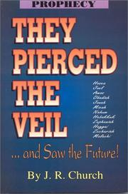 Cover of: They pierced the veil-- and saw the future