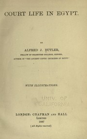 Cover of: Court life in Egypt by Butler, Alfred Joshua