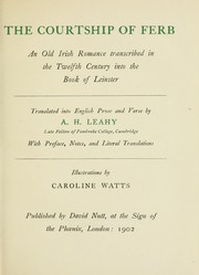 Cover of: The courtship of Ferb by translated into English prose and verse by A. H. Leahy, with preface, notes, and literal translations ; illustrations by Caroline Watts. 