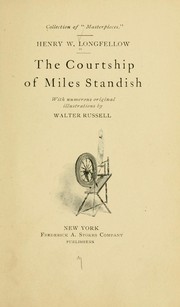 Cover of: The courtship of Miles Standish by Henry Wadsworth Longfellow