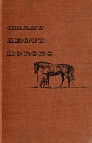 Cover of: Crazy about horses.