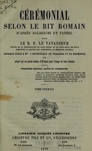 Cover of: Cérémonial selon le rit romain d'après Baldeschi et Favrel by Léon Michel LeVavasseur