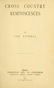 Cover of: Cross country reminiscences by Fox Russell, Fox Russell