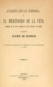 Cover of: !Cuidadito con los hombres!--, o, El merendero de la Pepa by Javier de Burgos