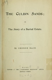 Cover of: The Culbin Sands | Bain, George F.S.A., Scotland