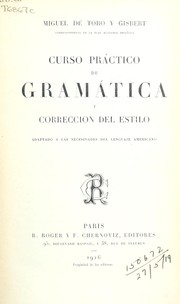 Cover of: Curso practico de gramatica y correccion del estilo: adaptado a las necesidades del lenguaje americano