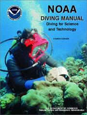 Cover of: NOAA Diving Manual: Diving for Science and Technology, Fourth Edition