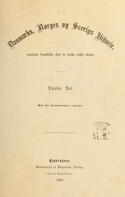 Danmarks, Norges og Sverigs historie by Bache, Niels