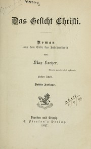 Cover of: Das Gesicht Christi: Roman aus dem ende des Jahrhunderts