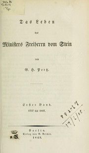 Cover of: Das Leben des Ministers, Freiherrn vom Stein by Georg Heinrich Pertz