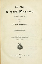Cover of: Das Leben Richard Wagners in sechs Büchern