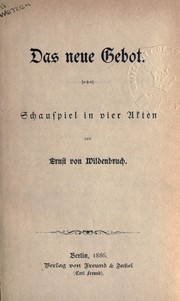 Cover of: Das neue Gebot: Schauspiel in vier Akten