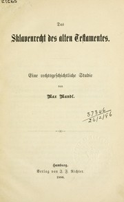 Cover of: Das Sklavenrecht des alten Testamentes by Max Mandl, Max Mandl