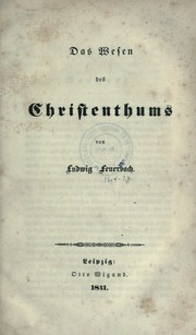 Cover of: Das Wesen des Christentums by Ludwig Feuerbach