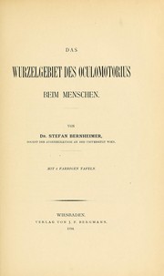 Das Wurzelgebiet des Oculomotorius beim Menschen by Stefan Bernheimer