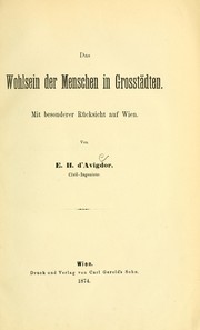 Cover of: Das Wohlsein der Menschen in Grosstädten: mit besonderer Rücksicht auf Wien