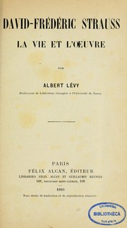 Cover of: David-Frédéric Strauss by Albert Lévy