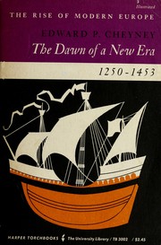 Cover of: The dawn of a new era, 1250-1453
