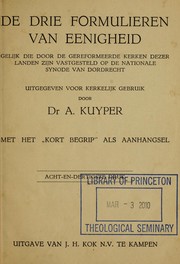 Cover of: De Drie Formulieren van Eenigheid by Abraham Kuyper