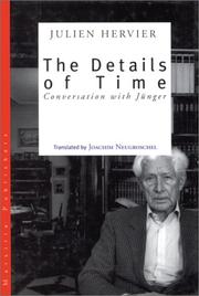 Cover of: The Details of Time: Conversations With Ernst Junger (Eridanos Library (New York, N.Y.))