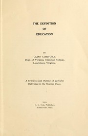 Cover of: The definition of education | Cole, Glenn Gates.
