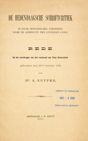 De hedendaagsche schriftcritiek by Abraham Kuyper