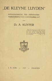 Cover of: De 'kleyne luyden': openingsrede ter deputaten-vergadering van 23 November 1917