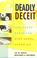 Cover of: Deadly deceit