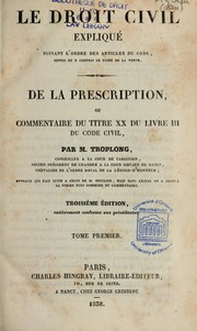 Cover of: De la prescription by Raymond Théodore Troplong
